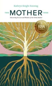 The Mother Tree: Discovering the Love and Wisdom of Our Divine Mother cover image